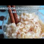 🍚 Descubre el delicioso sabor del 🍚 Arroz con Leche de Colombia: ¡Una receta tradicional que no puedes dejar de probar!